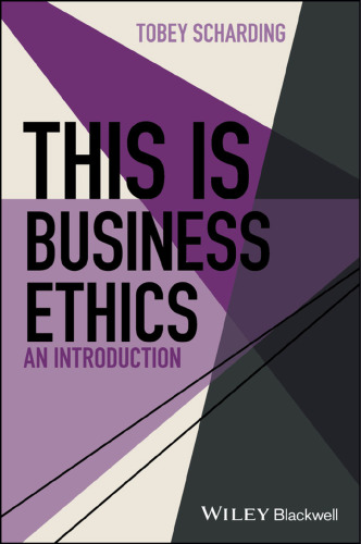 This Is Business Ethics: An Introduction