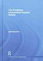 The Routledge intermediate Russian reader