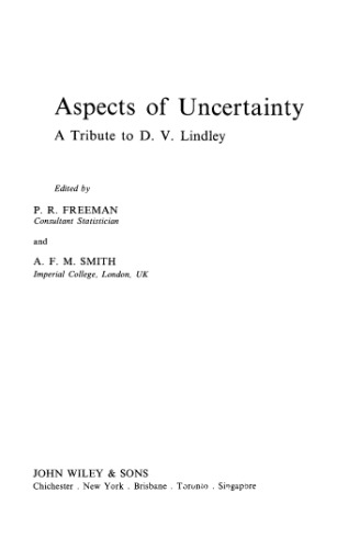 Aspects of Uncertainty: A Tribute to D. V. Lindley