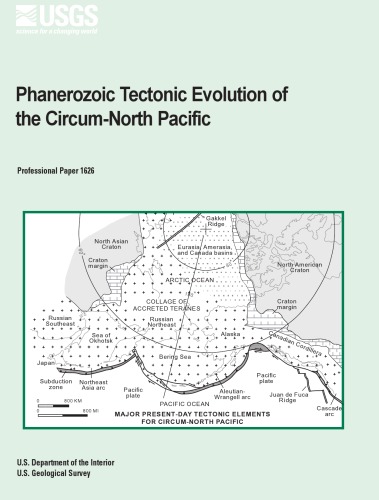 Phanerozoic Tectonic Evolution of the Circum-North Pacific