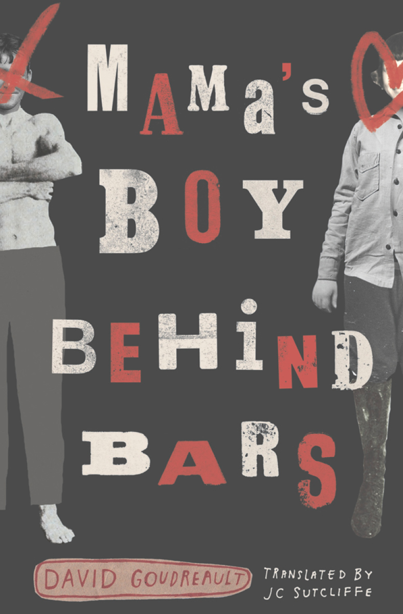 Mama’s Boy Behind Bars