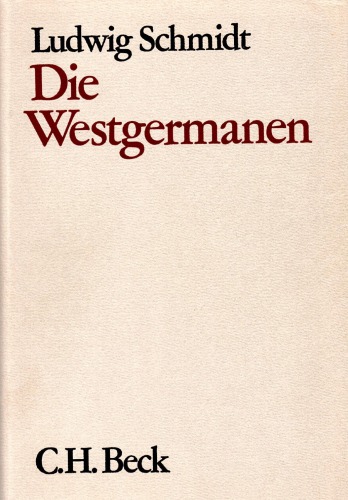 Geschichte der deutschen Stämme bis zum Ausgang der Völkerwanderung. Westgermanen