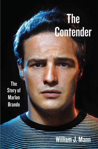 The Contender: The Story of Marlon Brando