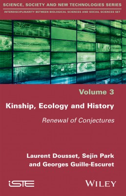 Kinship, Ecology and History: Renewal of Conjunctures