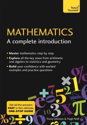Mathematics: A Complete Introduction: