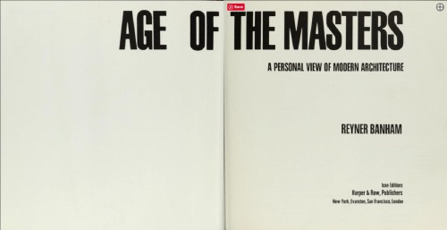 Age of the Masters: A Personal View of Modern Architecture