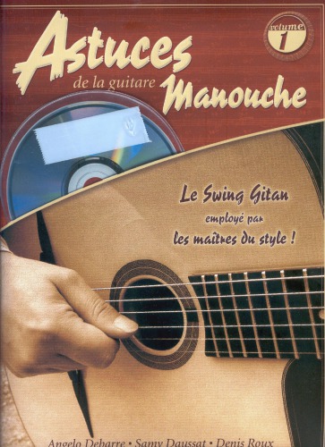 Astues de la Guitare Manouche , Swing Guitar , Gypsy Guitar