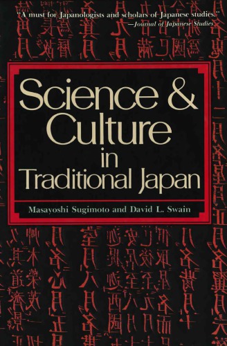 Science and Culture in Traditional Japan: A.D. 600-1854