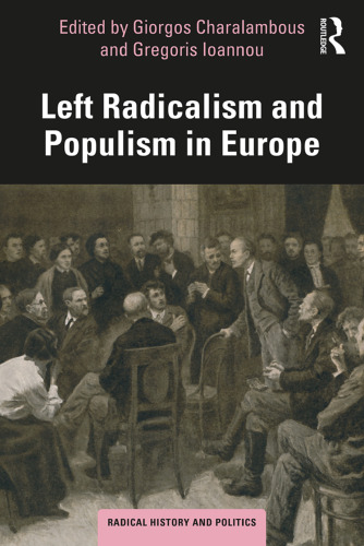 Left Radicalism And Populism In Europe