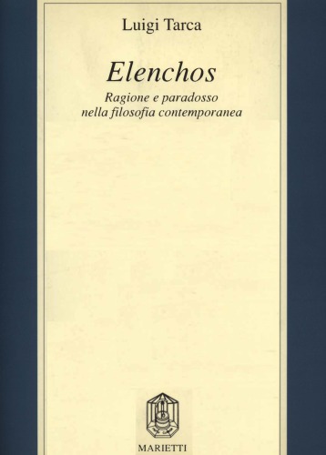 Elenchos - Ragione e paradosso nella filosofia contemporanea