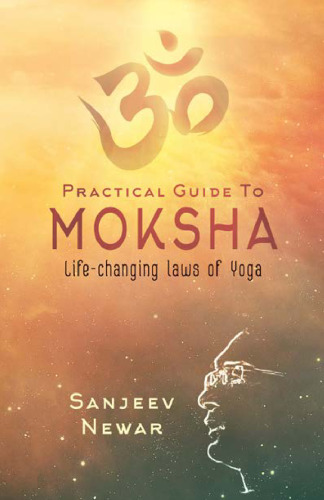 Practical Guide to Moksha