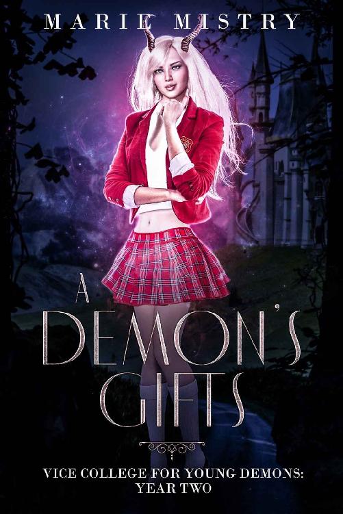 A Demon’s Gifts: Vice College For Young Demons: Year Two