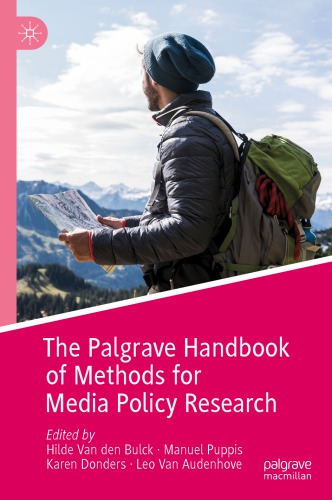 The Palgrave Handbook Of Methods For Media Policy Research