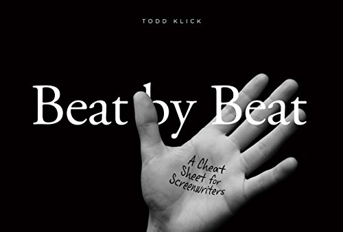 Beat By Beat: A Cheat Sheet for Screenwriters