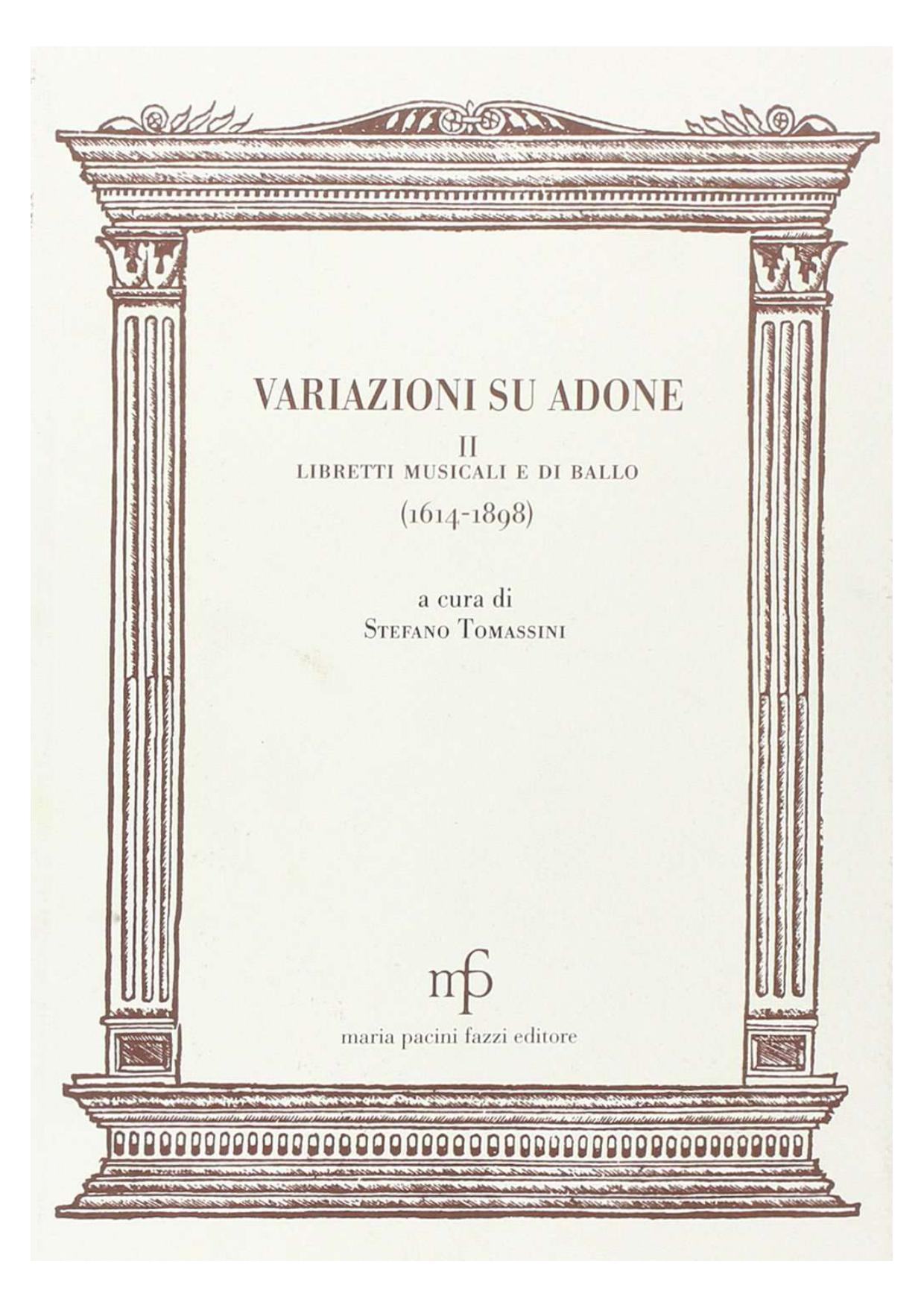 Variazioni su Adone, II. Libretti musicali e di ballo (1614-1898)