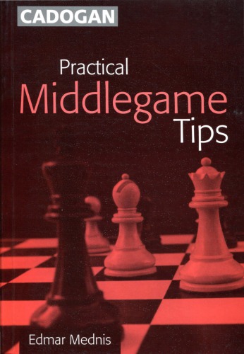 Practical middlegame tips
