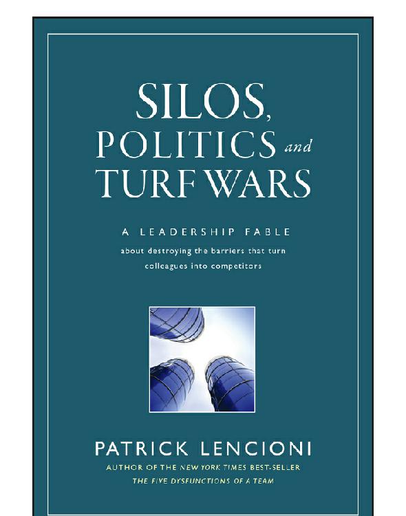 Silos, Politics and Turf Wars