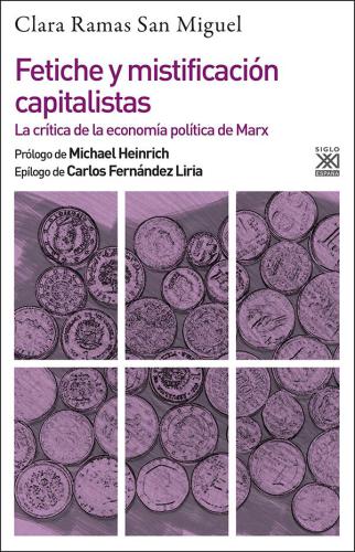 Fetiche y Mistificacion capital - La crítica de la economía política de Marx