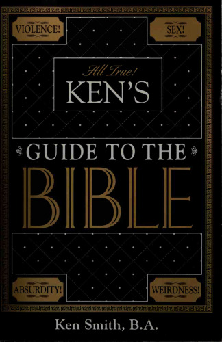 Ken’s Guide to the Bible