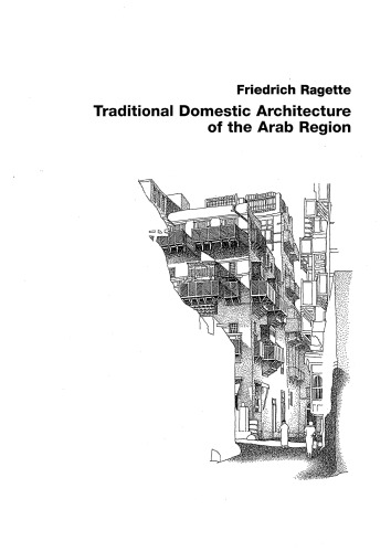 Traditional Domestic Architecture Of The Arab Region