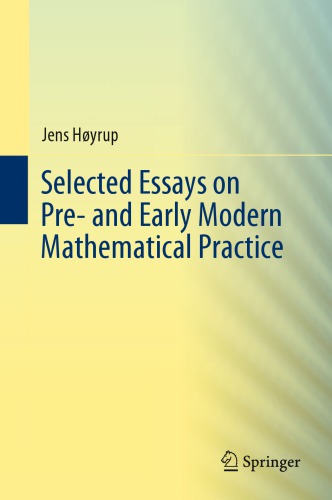 Selected Essays on Pre- And Early Modern mathematics
