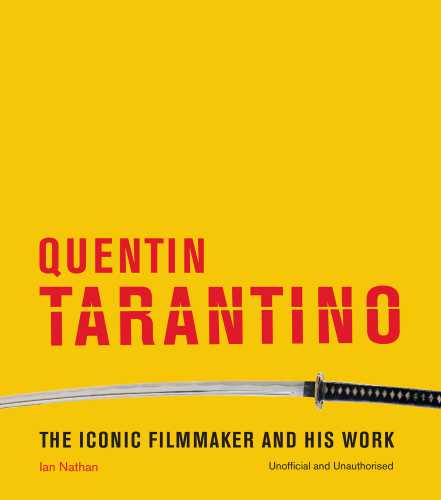 Quentin Tarantino: The Iconic Filmmaker and His Work