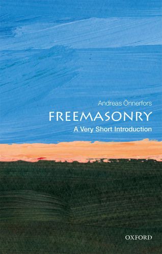 Freemasonry: A Very Short Introduction (Very Short Introductions)