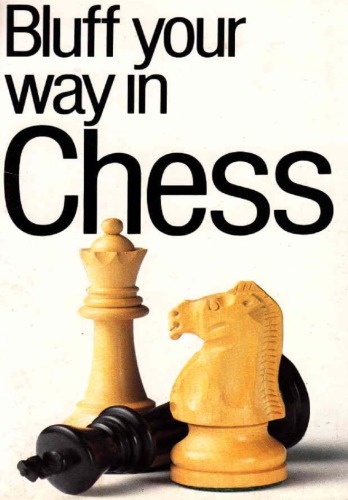 Bluff your way in chess