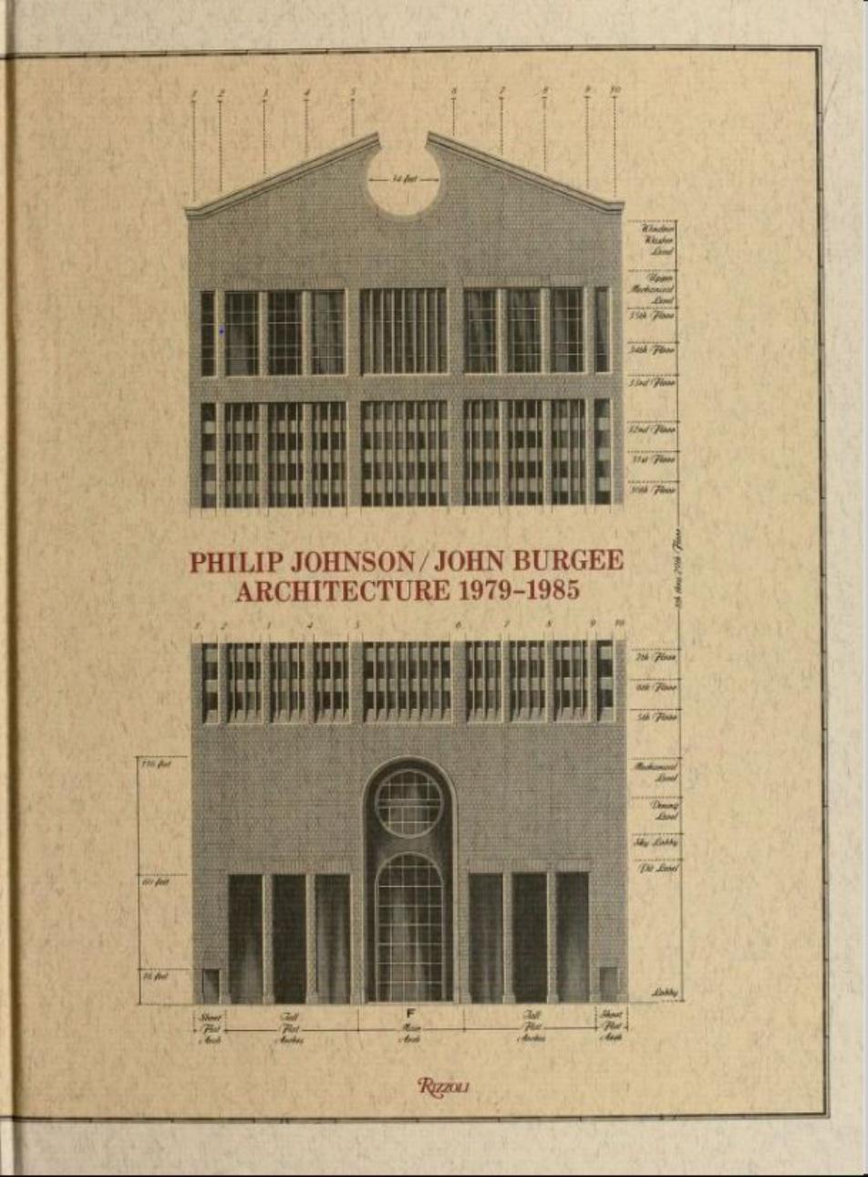 Philip Johnson/John Burgee: Architecture 1979-1985