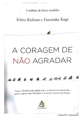 A coragem de não Agradar