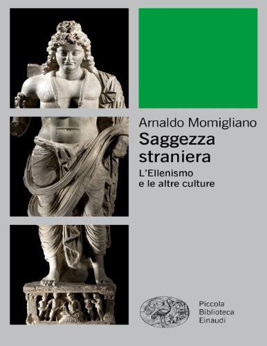 Saggezza straniera. L’ellenismo e le altre culture