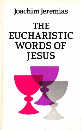 The Eucharistic Words of Jesus