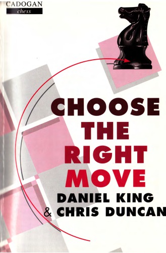 Choose the right move