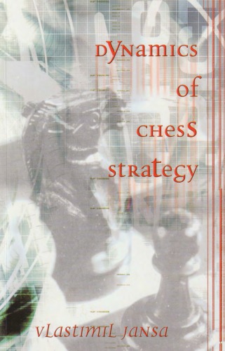 Dynamics of chess strategy