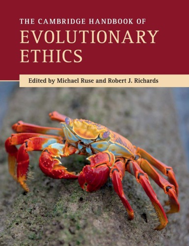 The Cambridge Handbook Of Evolutionary Ethics