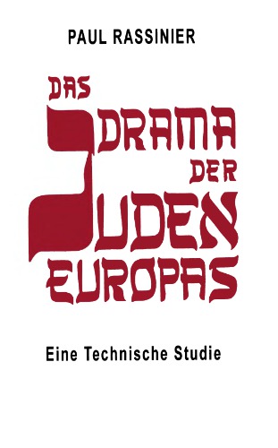 Das Drama Der Juden Europas: Eine Technische Studie
