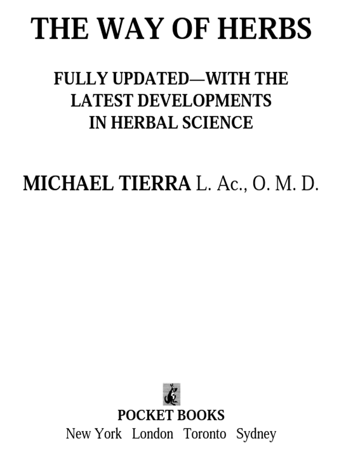 The way of herbs : Michael Tierra.