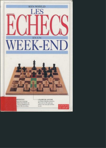 Les Echecs en un week-end.