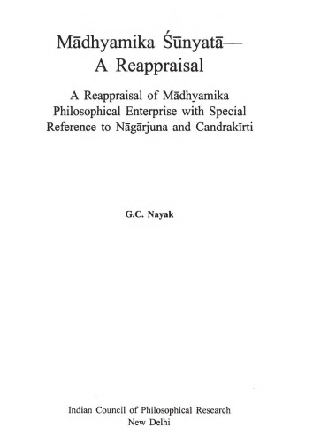 Mādhyamika Śūnyatā: A Reappraisal