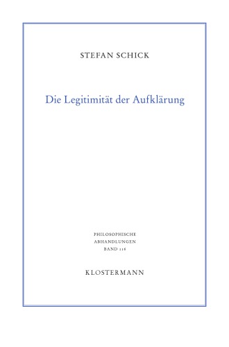 Die Legitimität der Aufklärung : Selbstbestimmung der Vernunft bei Immanuel Kant und Friedrich Heinrich Jacobi