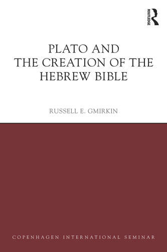 Plato and the creation of the Hebrew Bible