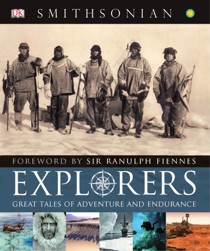 Explorers, Great Tales of Adventure and Endurance