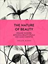 The Nature of Beauty: Organic Skincare, Botanical Beauty Rituals and Clean Cosmetics