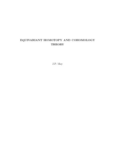 Equivariant Homotopy and Cohomology Theory