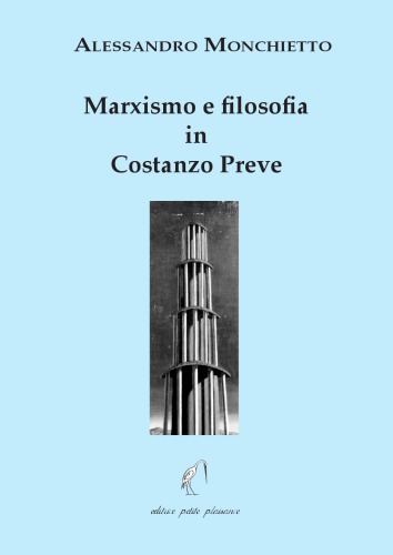 Marxismo e filosofia in Costanzo Preve