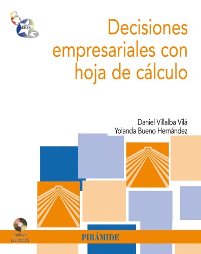 Decisiones empresariales con hoja de cálculo