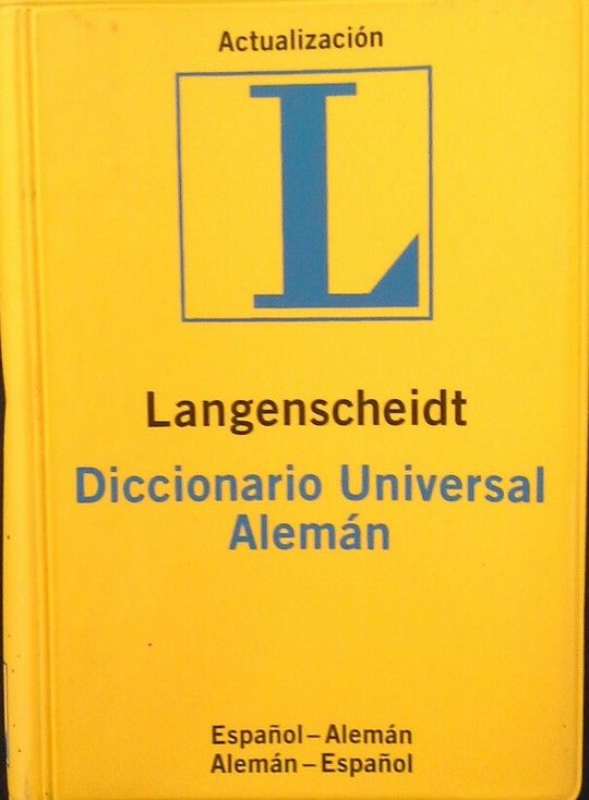Diccionario Universal. Español Alemán. Alemán Español