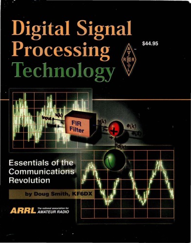 Digital Signal Processing Technology: Essentials of the Communications Revolution
