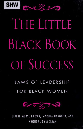 The Little Black Book of Success: Laws of Leadership for Black Women