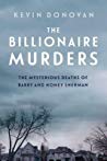 The Billionaire Murders: The Mysterious Deaths of Barry and Honey Sherman